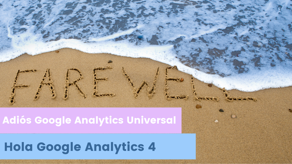 Adiós Google Analytics Universal, hola Google Analytics 4 – The New Skyline